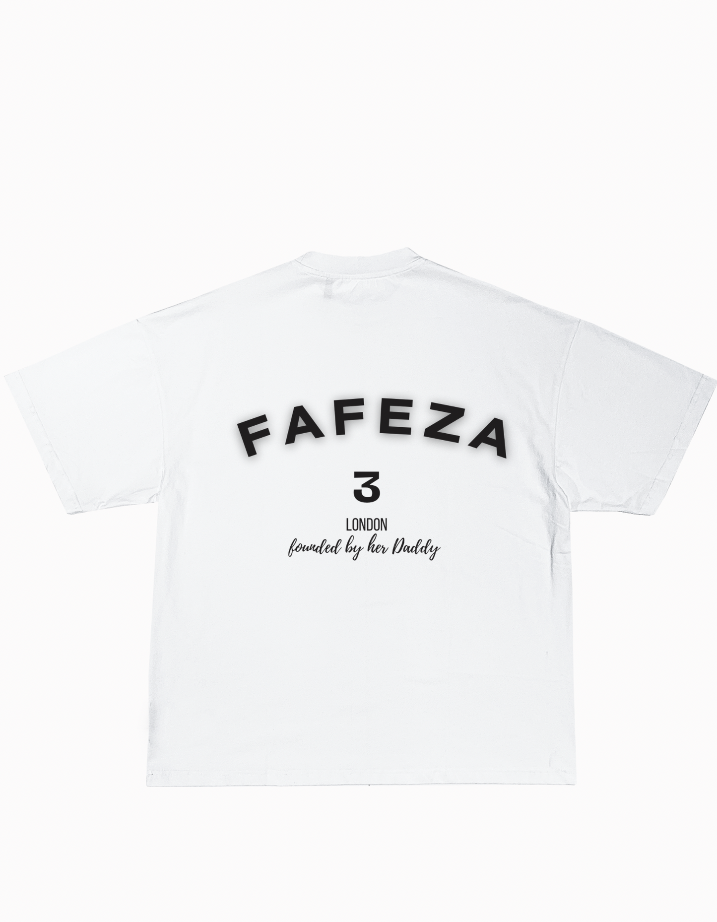 FAFEZA T SHIRT FOUNDED BY HER DADDY